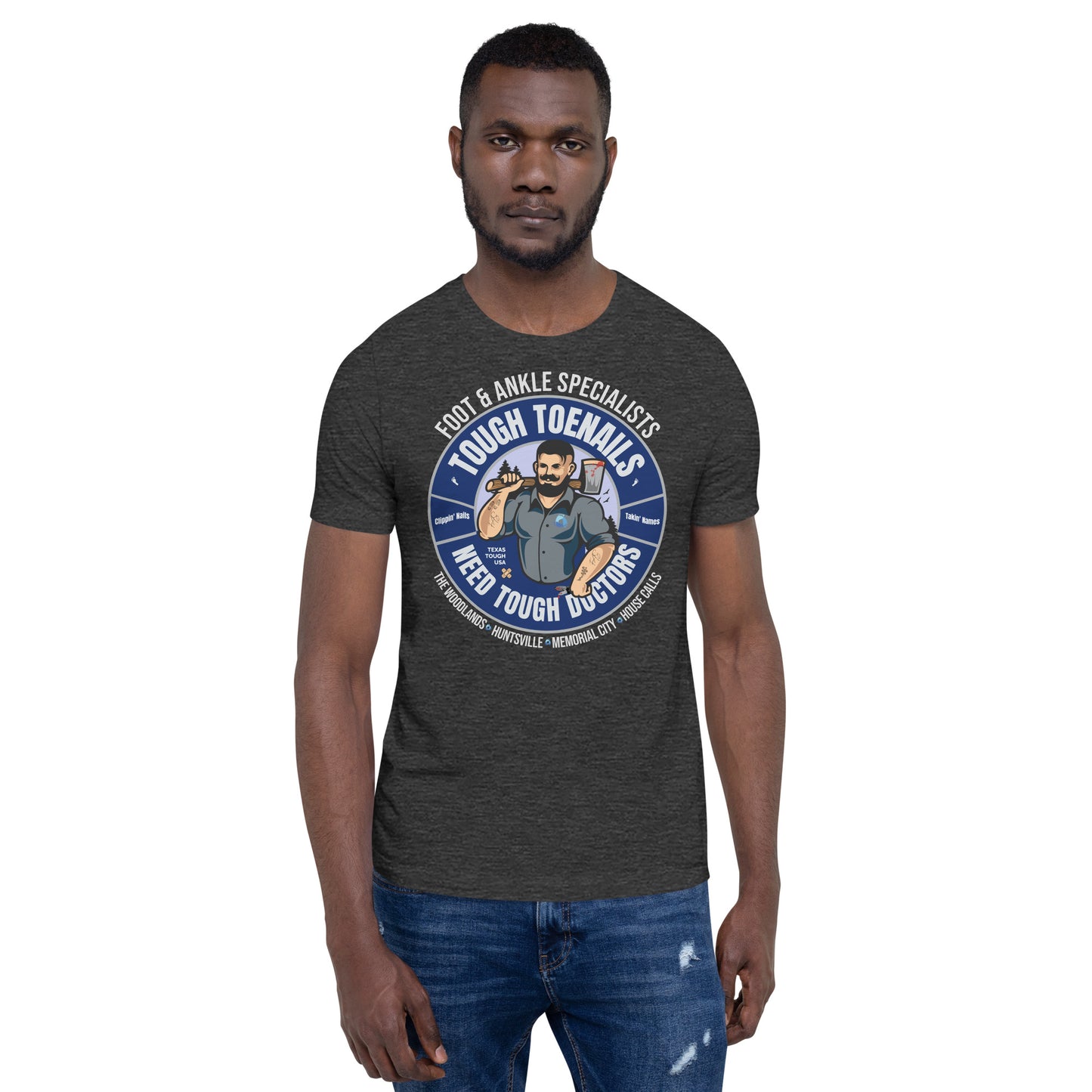 FAS Tough Toenails Unisex t-shirt